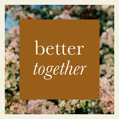 better together banner